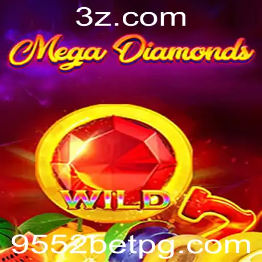 Explorando o Fascinante Jogo MegaDiamond e Apostas com 9552bet